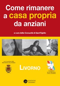 come rimanere a casa propria da anziani a Livorno