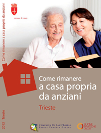 Come rimanere a casa propria da anziani a Trieste